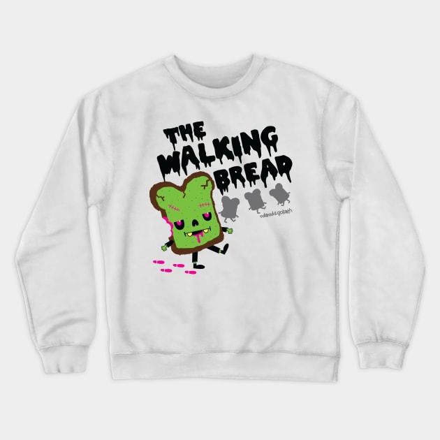 The Walking Bread Crewneck Sweatshirt by toddgoldmanart